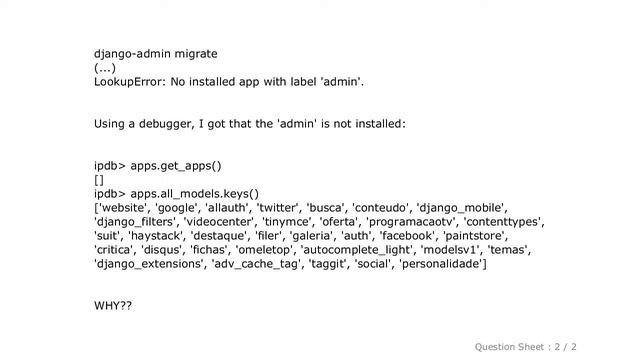 Django : "No installed app with label 'admin'" running Django migration. The app is installed corre смотреть онлайн