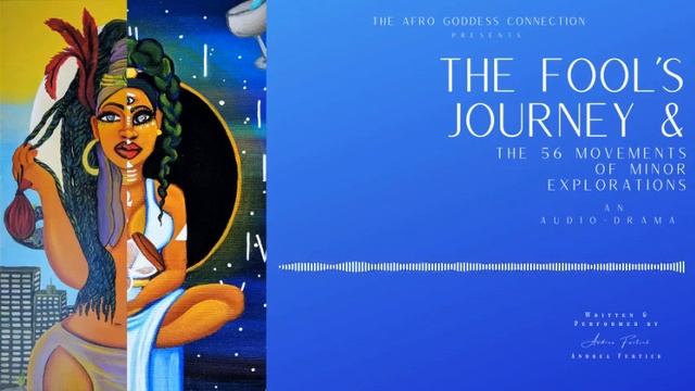 The Fool's Journey & the 56 Movements of Minor Explorations (AUDIOBOOK SAMPLE) смотреть онлайн