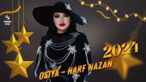 OSIYA- Harf nazan 2024 | Осия - Харф назан 2024