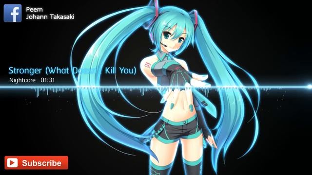 Nightcore - Stronger (What Doesn't Kill You) смотреть онлайн
