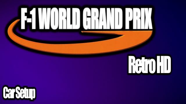 F-1 World Grand Prix: Car Setup HD смотреть онлайн