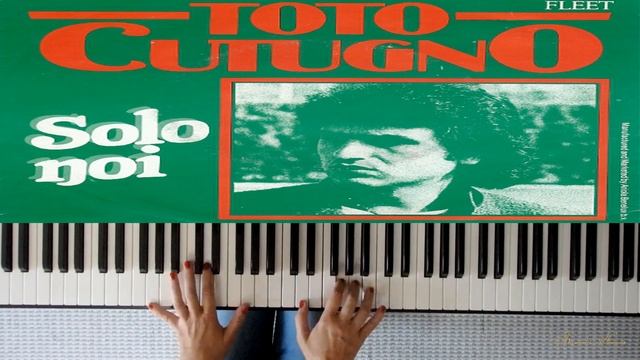 Toto Cutugno "Solo Noi". Piano. Тото Кутуньо "Соло ной". Версия на пианино. смотреть онлайн