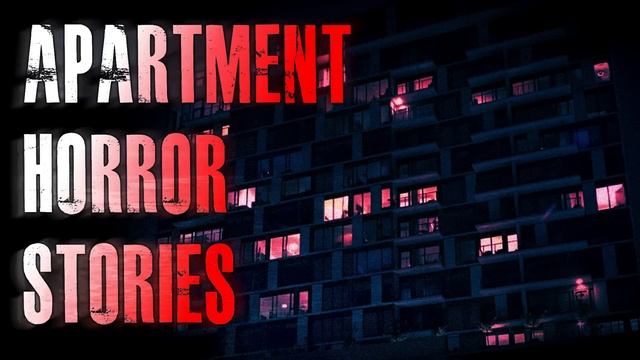 6 TRUE Creepy Apartment Horror Stories | True Scary Stories смотреть онлайн
