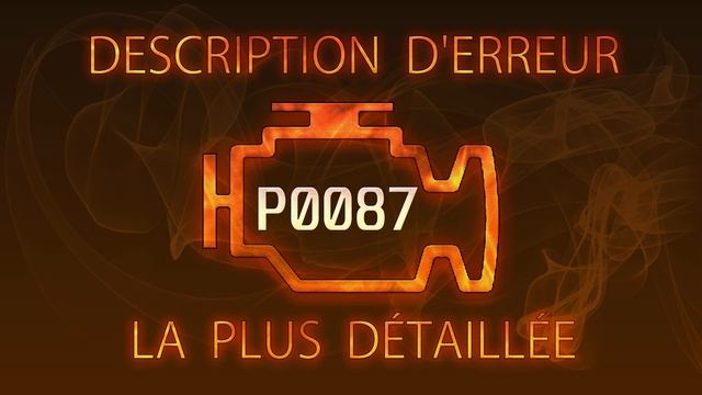 P0087 Description d'erreur la plus détaillée смотреть онлайн