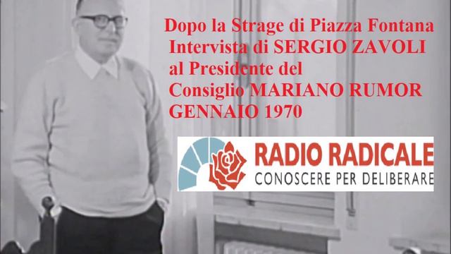 Dopo la strage di Piazza Fontana: Sergio Zavoli intervista Mariano Rumor смотреть онлайн