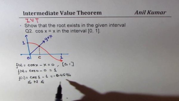 Intermediate Value Theorem and Bi-sectional Algorithm to Find Roots cos x -  x
