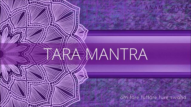 Green Tara Mantra | Om Tare Tuttare | Healing Buddhist Mantra Love Compassion #AnamCara смотреть онлайн