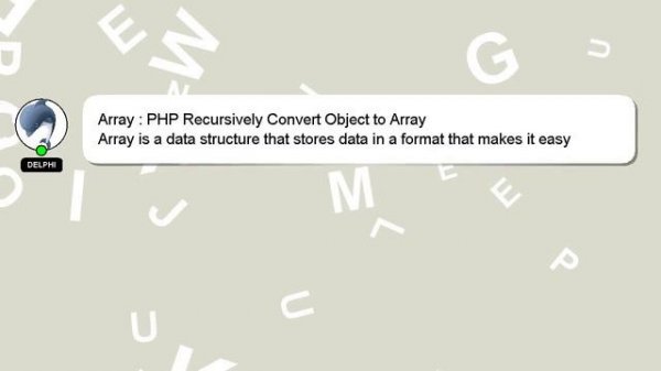 Array : PHP Recursively Convert Object to Array