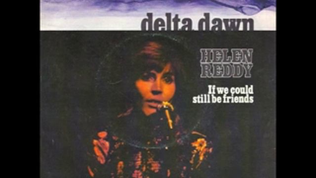 Helen Reddy - Delta Dawn