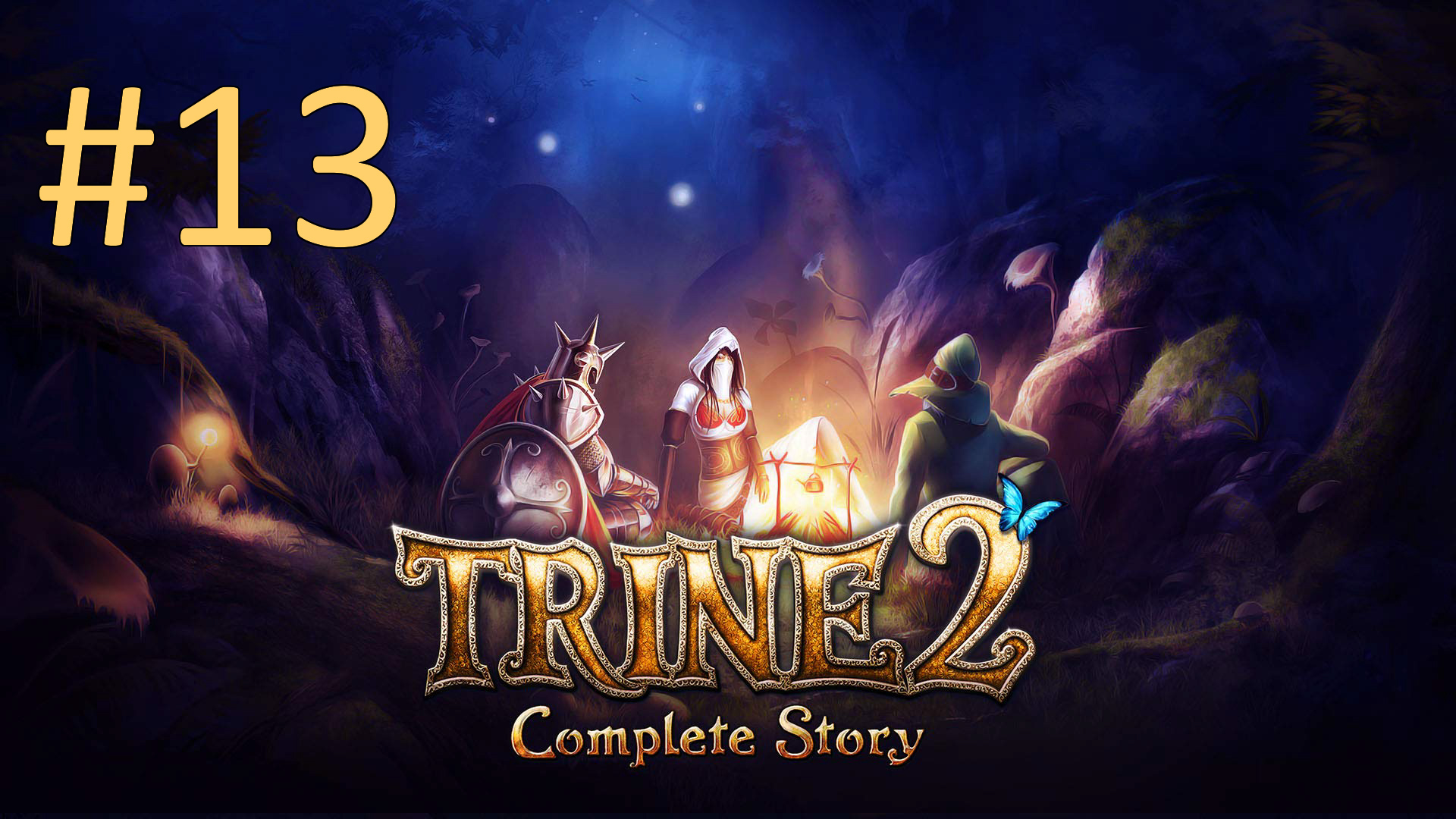 Прохождение Trine 2 - Часть 13. Бесплодная пустошь (кооператив)