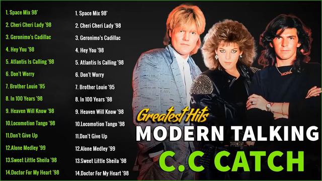 Modern Talking, C C Catch Greatest Hits 2022 - The Best Of Disco 2022 - Die besten Lieder 2022 смотреть онлайн