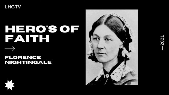 HERO'S OF FAITH - Florence Nightingale смотреть онлайн