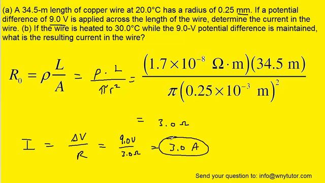 A 34.5-m length of copper wire at 20.0°C has a radius of 0.25 mm. If a potential difference of 9.0 смотреть онлайн