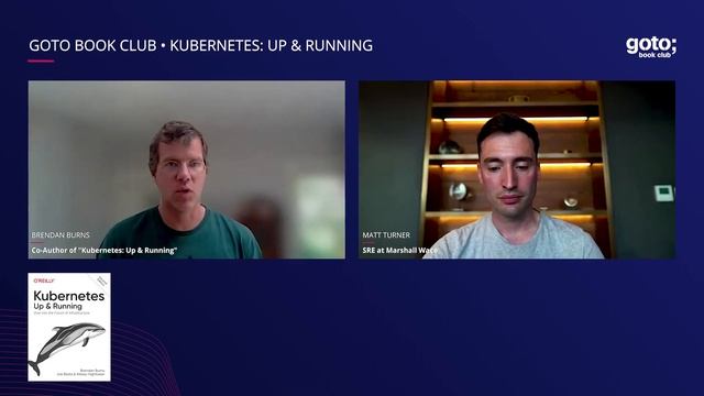 Kubernetes: Up & Running (Teaser) • Brendan Burns & Matt Turner • GOTO 2021 смотреть онлайн