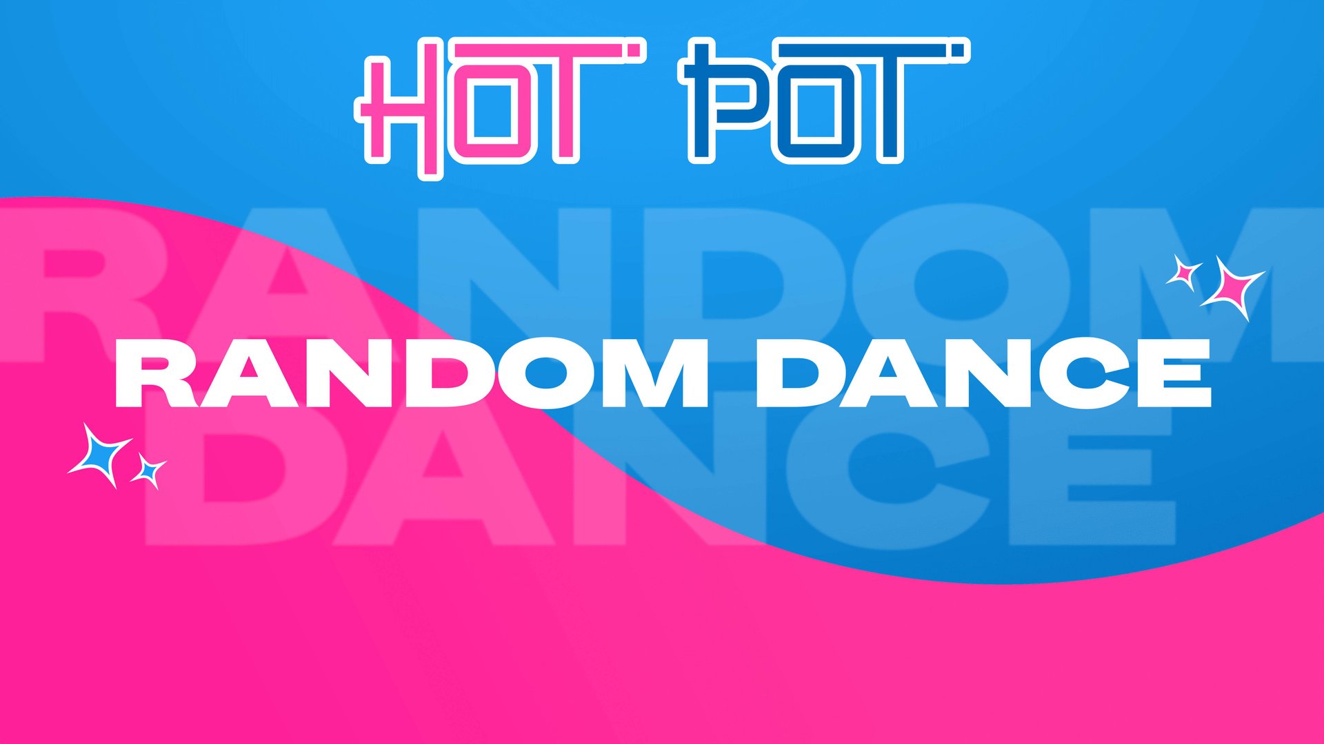 RANDOM DANCE HOT POT 25.08