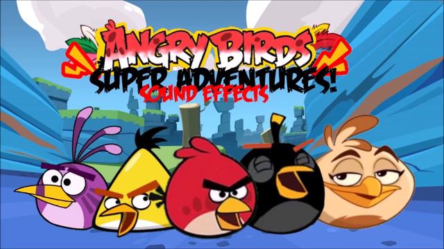 Angry Birds Super Adventures! Sound Effects Mighty Eagle Bounce смотреть онлайн