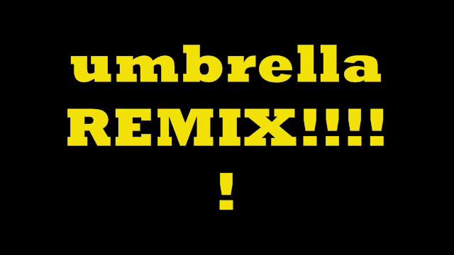 umbrella remix смотреть онлайн