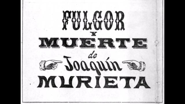 Sergio Ortega y Pablo Neruda: Fulgor y Muerte de Joaquín Murieta. (Banda de Sonido Original) 1967. смотреть онлайн