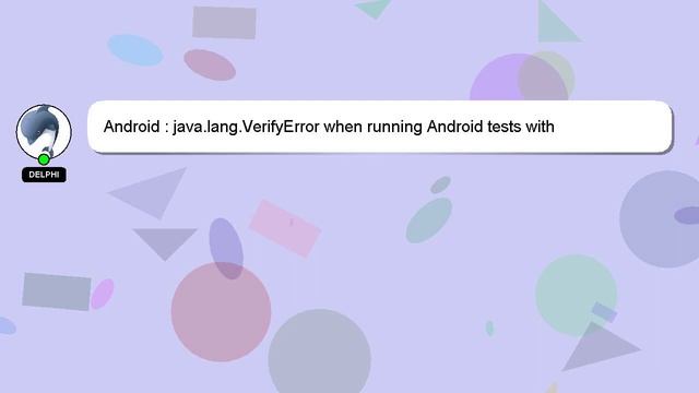 Android : java.lang.VerifyError when running Android tests with testCoverageEnabled = true смотреть онлайн