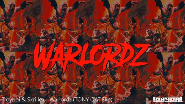 TroyBoi - WARLORDZ (feat. Skrillex) [TONY OAT Flip] смотреть онлайн