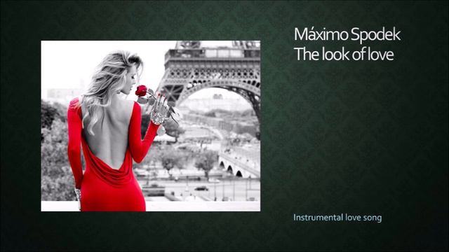 The look of love, Instrumental love song, Romantic piano ballad, Burt Bacharach, Hal David смотреть онлайн