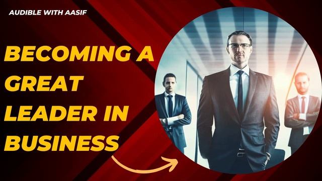 Becoming A Great Leader In Business English Audiobook #audiobooks #motivation #audio смотреть онлайн