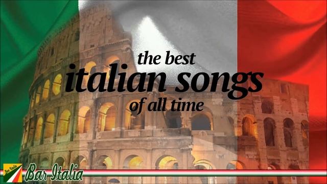 The Best Italian Songs Of All Times