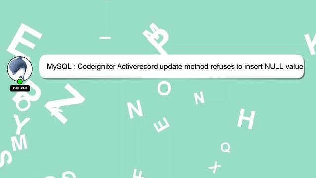 MySQL : Codeigniter Activerecord update method refuses to insert NULL value смотреть онлайн