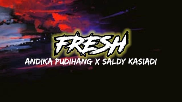 Saldy kasiadi - Fresh ft Andika pudihang reagge jump 2022 смотреть онлайн