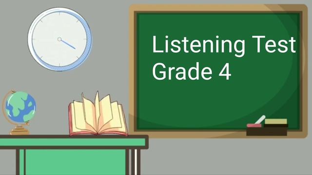 Listening Test For Grade 4