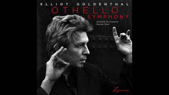 Elliot Goldenthal - Othello Symphony/Tarantella