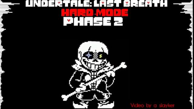 undertale last breath hard mode phase 2 смотреть онлайн