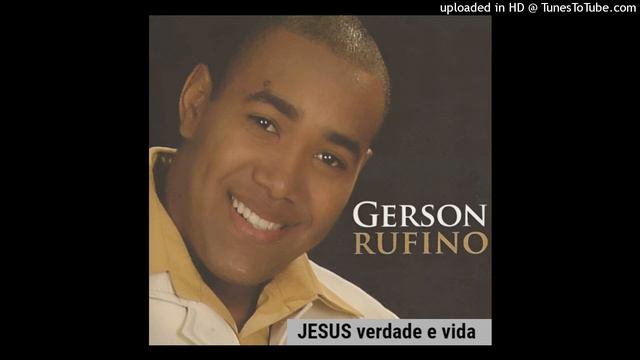 Gerson Rufino * esse amor смотреть онлайн