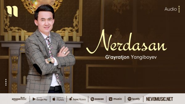 G'ayratjon Yangiboyev - Nerdasan (audio 2022)