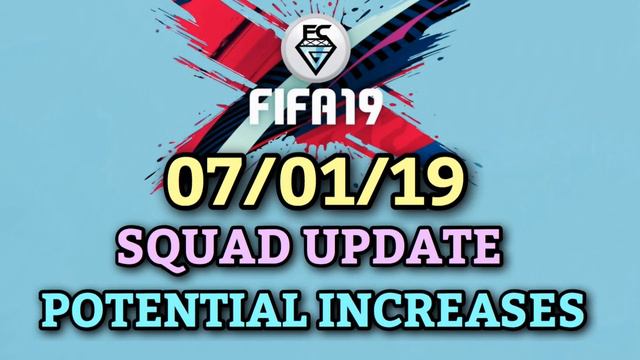 07/01/19 FIFA 19 Career Mode Squad Update смотреть онлайн