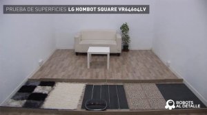 Prueba de Superficies LG Hombot Square VR64604LV