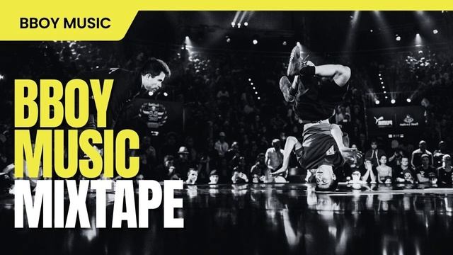 Bboy Music 2023 / Bboy Mixtape by DJ B.Ryan / Bboy Music смотреть онлайн