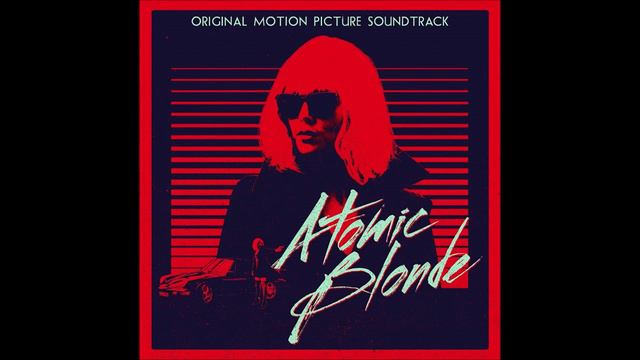 Atomic Blonde Soundtrack 4. Major Tom (Völlig Losgelöst) - Peter Schilling смотреть онлайн