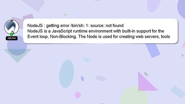 NodeJS : getting error /bin/sh: 1: source: not found смотреть онлайн
