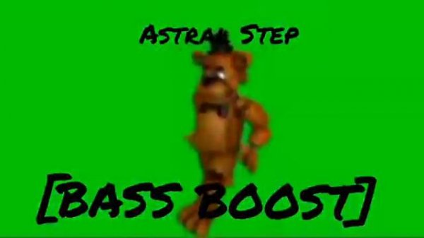 Astral Step [BASS BOOST]