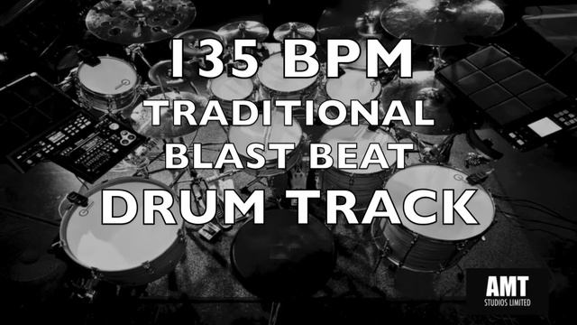 135 BPM TRADITIONAL BLAST BEAT DRUM TRACK смотреть онлайн
