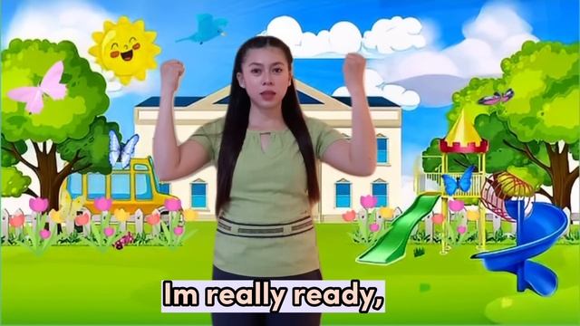 I'M READY TO GO! Kindergarten Moving-Up Song | Action Song With Lyrics | Action By: Teacher Chu
