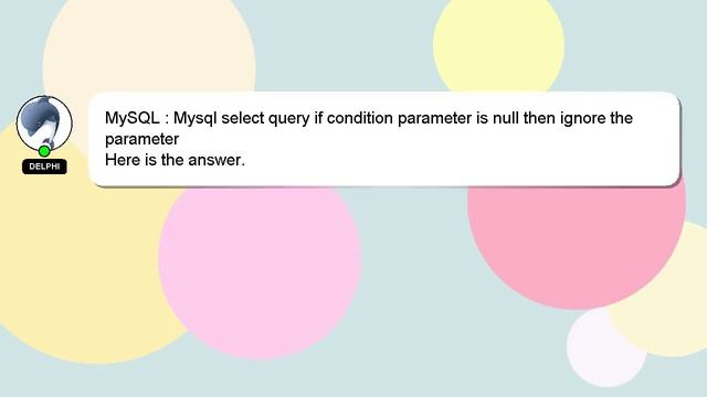 MySQL : Mysql select query if condition parameter is null then ignore the parameter смотреть онлайн