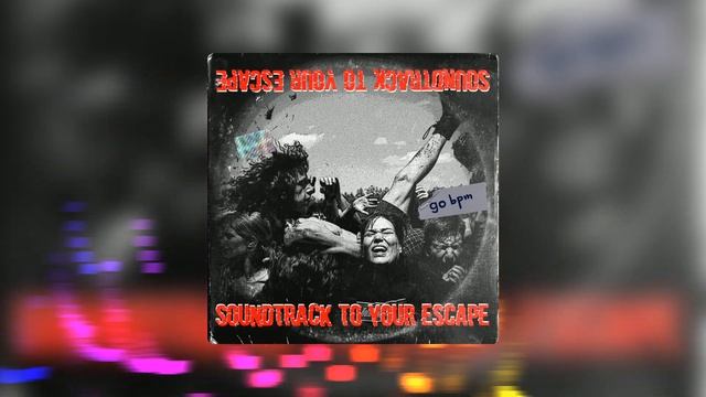 Soundtrack to Your Escape | Hardcore Punk Beat | 90 BPM смотреть онлайн