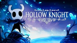 Hollow Knight