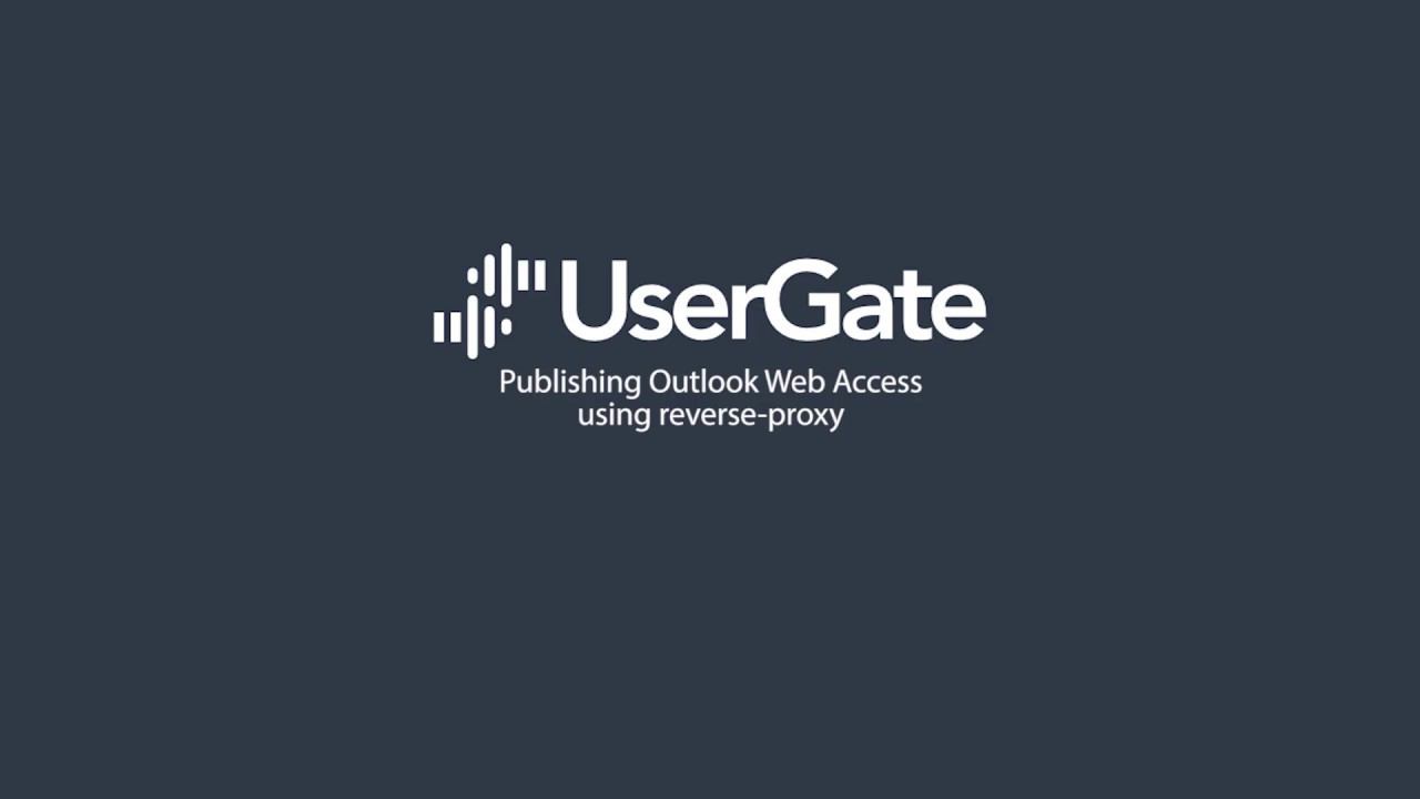 UserGate 5. Publishing Outlook Web Access using reverse-proxy смотреть онлайн