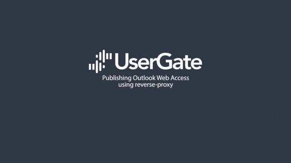 UserGate 5. Publishing Outlook Web Access using reverse-proxy