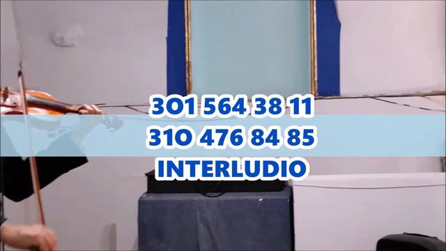 SERENATAS BOGOTA 3O1 564 38 11 VIOLINISTA MISAS SAXOFON FLAUTA TRIO MUSICA DE CUERDA EL AVE MARIA смотреть онлайн