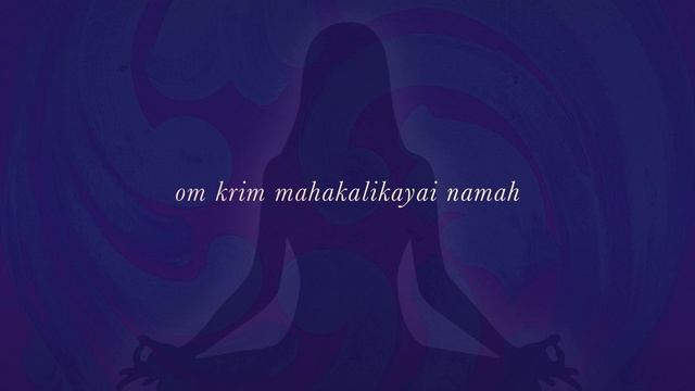 Mahakali Mantra - 108 Repetitions