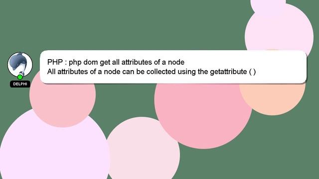 PHP : php dom get all attributes of a node смотреть онлайн